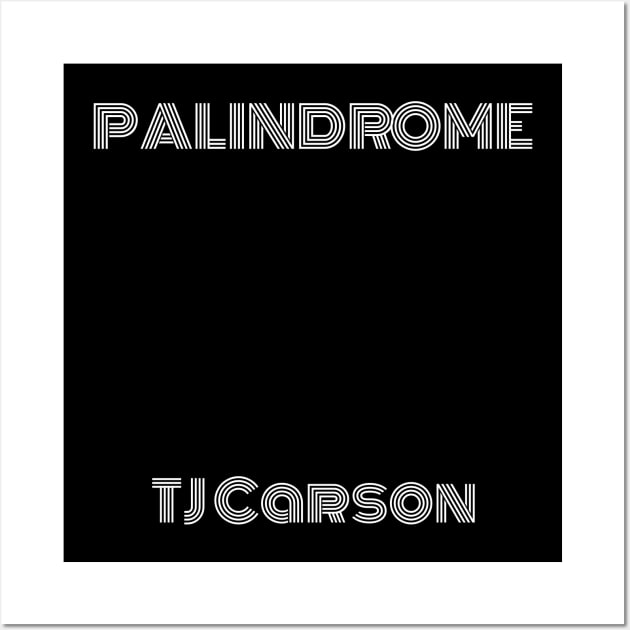 Palindrome Monoton (White Text) Wall Art by tcarsonj